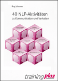 40 NLP - Aktivitten zu Kommunikation und Verhalten