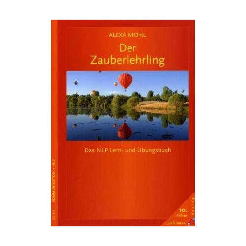 Der Zauberlehrling: Das NLP Lern- und bungsbuch