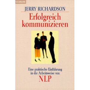 Entscheidungs-Management mit NLP. Die Kunst, die richtige Entscheidung zu treffen